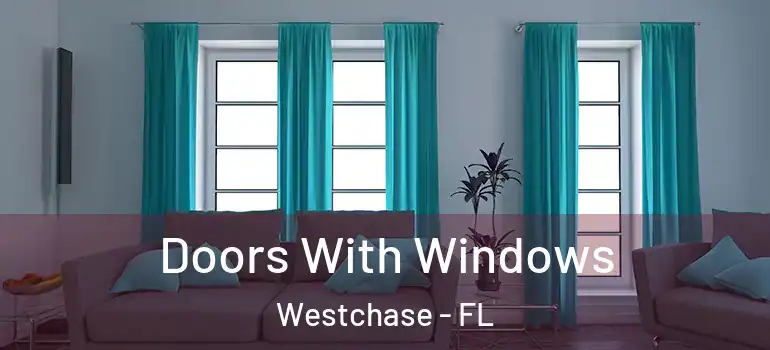  Doors With Windows Westchase - FL