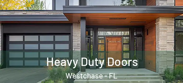  Heavy Duty Doors Westchase - FL