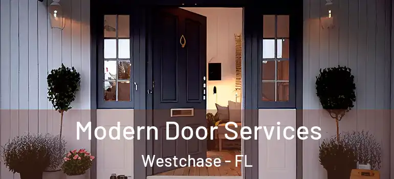  Modern Door Services Westchase - FL