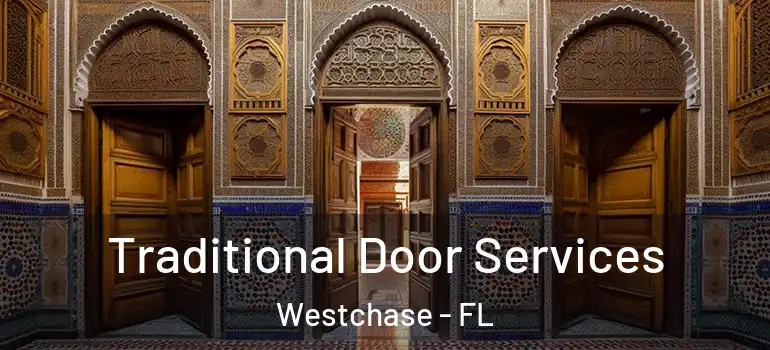  Traditional Door Services Westchase - FL